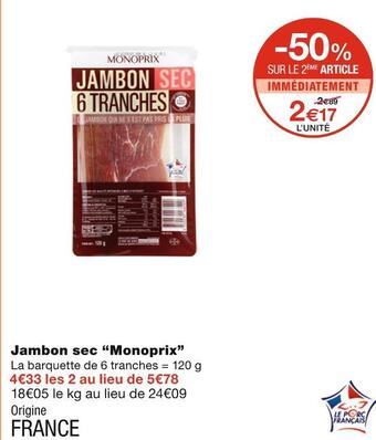 Monoprix Monoprix jambon sec offre