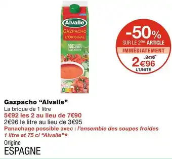 Monoprix Alvalle gazpacho offre