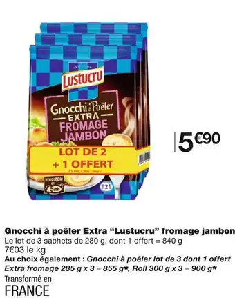 Monoprix Lustucru gnocchi à poêler extra fromage jambon offre