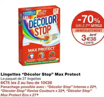 Monoprix Décolor stop lingettes max protect offre