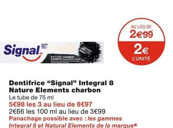 Monoprix Signal dentifrice integral 8 nature elements charbon offre