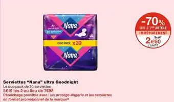 Monoprix Nana serviettes ultra goodnight offre