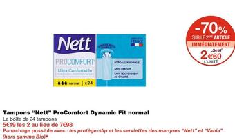 Monoprix Nett tampons procomfort dynamic fit normal offre