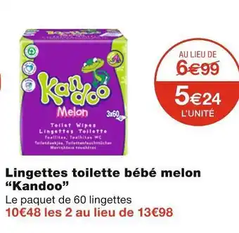 Monoprix Kandoo lingettes toilette bébé melon offre