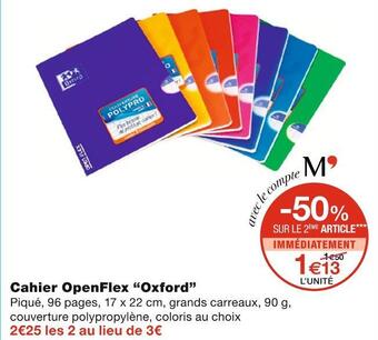 Monoprix Oxford cahier openflex offre