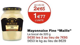 Monoprix Maille mayonnaise fine offre