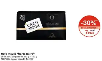 Monoprix Carte noire café moulu offre