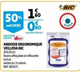 Auchan Ardoise ergonomique velleda bic offre