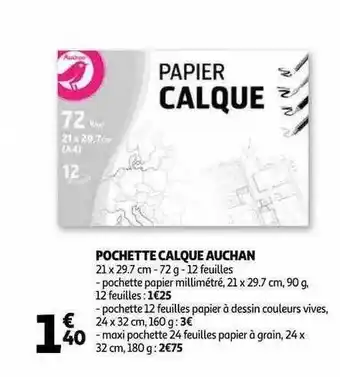 Auchan Pochette calque auchan offre