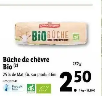 Lidl Bûche de chèvre bio offre