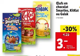 Lidl œufs en chocolat smarties,Kitkat ou galak offre