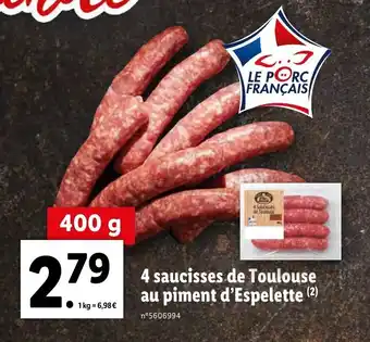 Lidl 4 Saucisses de Toulouse Au Piment d'Espelette offre