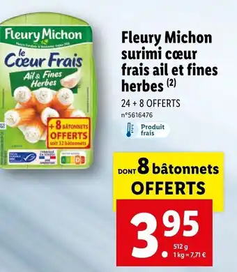 Lidl Fleury Michon Surimi Cœur Frais Ail Et Fines Herbes offre