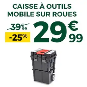 Feu Vert Caisse à outils mobile sur roues offre