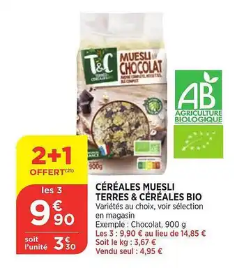 Bi1 Céréales muesli terres & céréales bio 2+1 offert offre