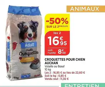Bi1 Croquettes pour chien auchan -50% sur le 2ème offre