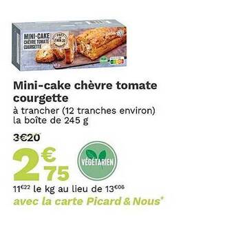Picard Mini-cake chèvre tomate courgette offre