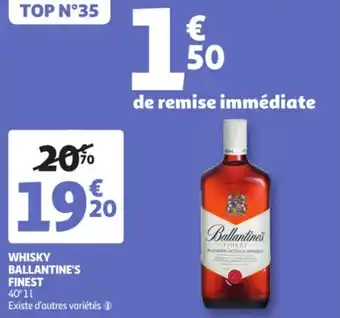 Auchan BALLANTINE'S whisky ballantine's finest offre
