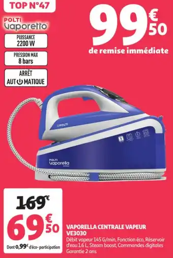Auchan Vaporella centrale vapeur VE3030 offre