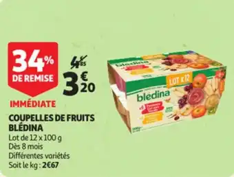Auchan BLÉDINA coupelles de fruits offre