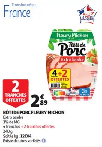 Auchan FLEURY MICHON rôti de porc offre