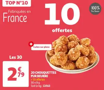 Auchan 20 chouquettes pur beurre offre