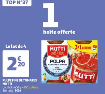 Auchan MUTTI pulpe fine de tomates offre