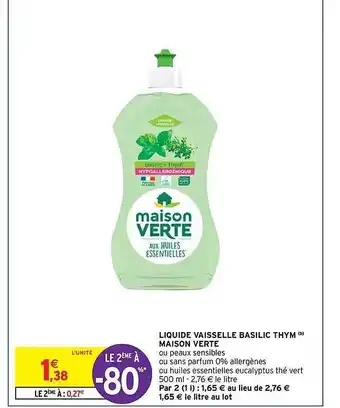 Intermarché Contact Liquide vaisselle basilic thym maison verte offre