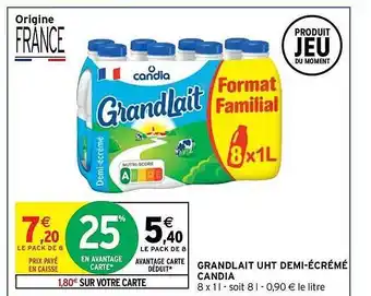 Intermarché Contact Grandlait uht demi-écrémé candia offre
