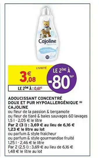 Intermarché Contact Adoucissant concentré doux et pur hypoallergénique cajoline le 2ème à -80% offre