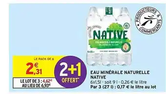 Intermarché Contact Eau minérale naturelle native 2+1 offert offre