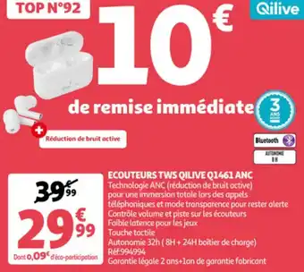 Auchan Ecouteurs tws qilive Q1461 anc offre