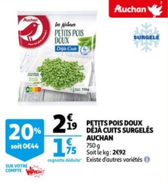 Auchan Petits pois doux déja cuits surgelés auchan offre