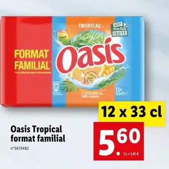 Lidl Oasis Tropical Format Familial offre