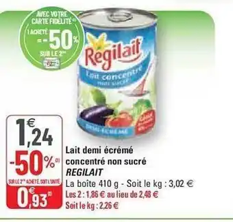 G20 Lait demi écrémé concentré non sucré regilait offre