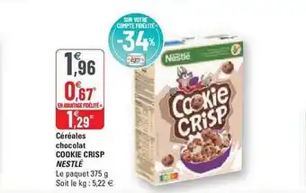 G20 Céréales chocolat cookie crisp nestlé offre