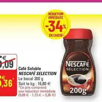 G20 Café soluble nescafé selection offre