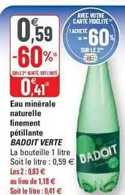 G20 Eau minérale naturelle finement pétillante badoit verte offre