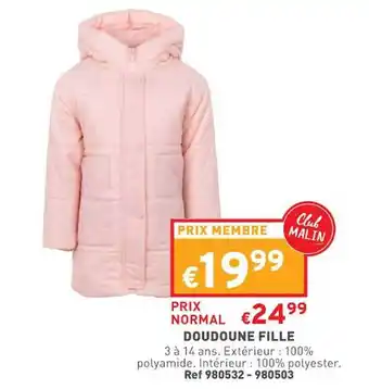 Trafic Doudoune fille offre