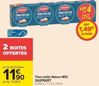 Carrefour Saupiquet thon entier nature msc offre