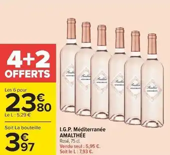 Carrefour Amalthée i.g.p. méditerranée offre