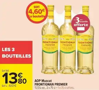 Carrefour Frontignan premier aop muscat offre