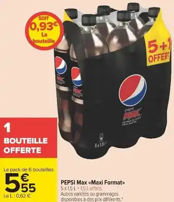 Carrefour Pepsi pepsi max maxi format offre