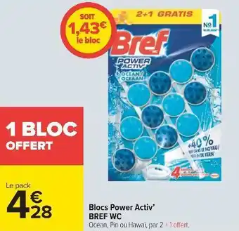 Carrefour Bref wc blocs power activ’ offre