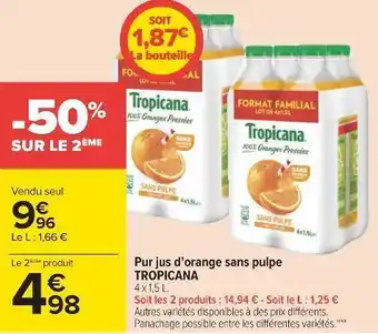 Carrefour Tropicana pur jus d’orange sans pulpe offre