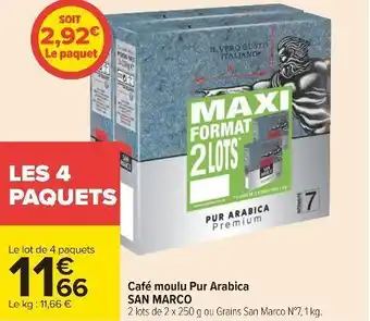 Carrefour San marco café moulu pur arabica offre