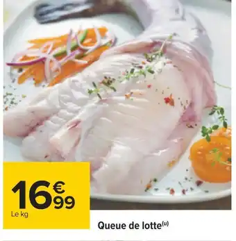 Carrefour Queue de lotte offre