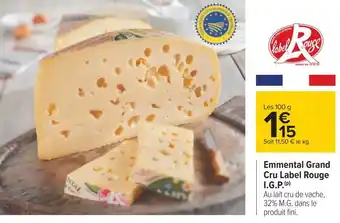 Carrefour Emmental grand cru label rouge i.g.p. offre