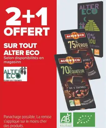 Carrefour Alter eco bon plan sur tout alter eco offre