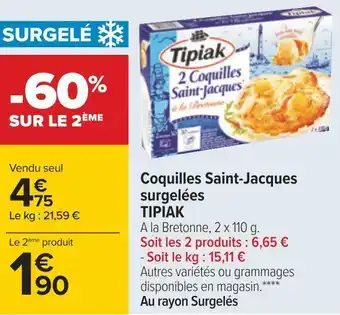 Carrefour Tipiak coquilles saint-jacques surgelées offre